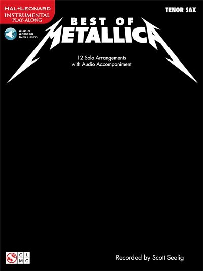 Best of Metallica for Tenor Sax, Tsax (+OnlAudio)