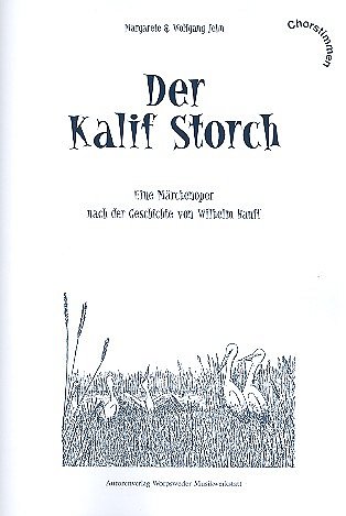 Jehn Margarete + Wolfgang: Der Kalif Storch
