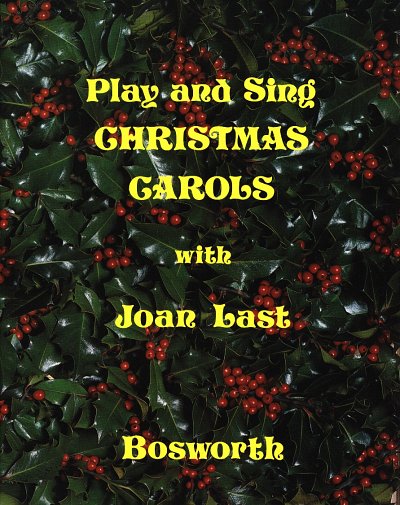 Joan Last: Play And Sing Christmas Carols