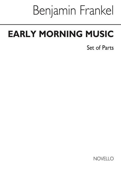 B. Frankel: Early Morning Music (Parts), Blas (Bu)