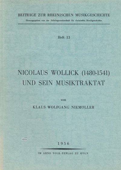 K.W. Niemöller: Nicolaus Wollick (1480-1541) und sein M (Bu)