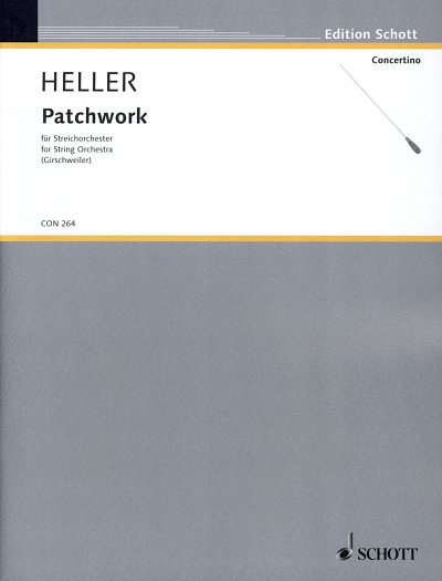 B. Heller: Patchwork , Stro (Part.)