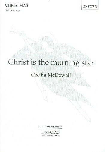 C. McDowall: Christ Is The Morning Star, Ch (Chpa)