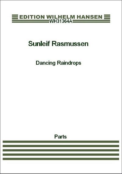 S. Rasmussen: Dancing Raindrops (Stsatz)