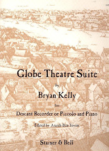 B. Kelly: Globe Theatre Suite, Sbfl/PicKlav (KlavpaSt)