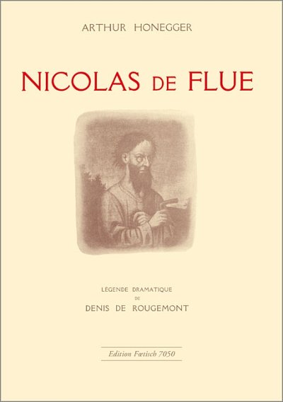 A. Honegger: Nicolas De Flue