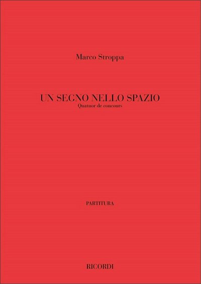 M. Stroppa: Un Segno Nello Spazio, 2VlVaVc (Part.)