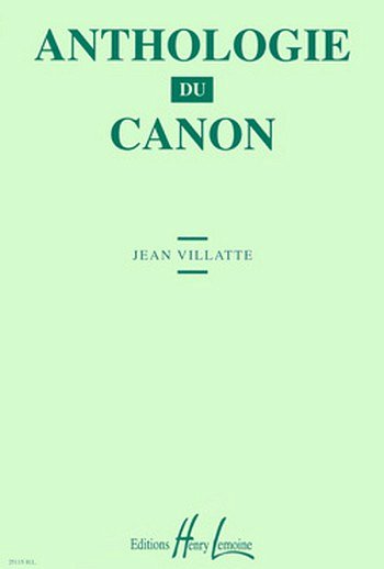J. Villatte: Anthologie du canon, GesKlav
