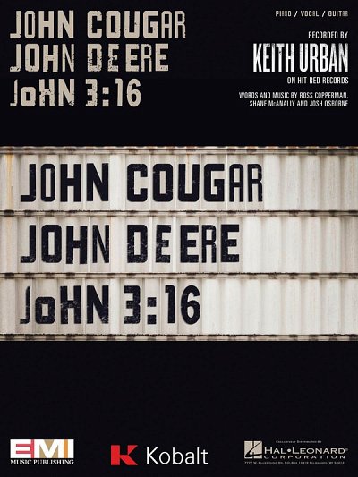 John Cougar, John Deere, John 3:16, GesKlavGit (EA)