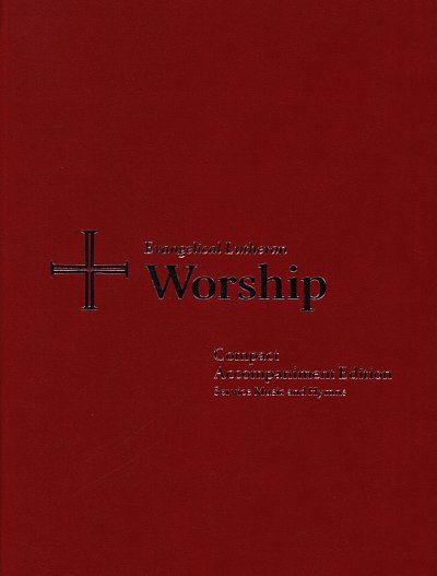 AQ: Evangelical Lutheran Worship (B-Ware)