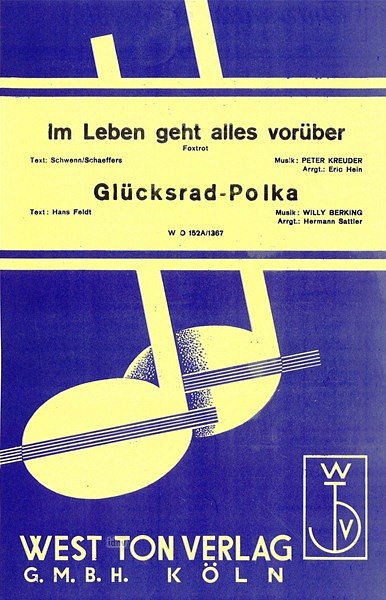 P. Kreuder: Im Leben Geht Alles Vorueber + Gluecksrad Polka