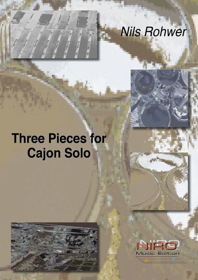 N. Rohwer: Three Pieces, Cajon