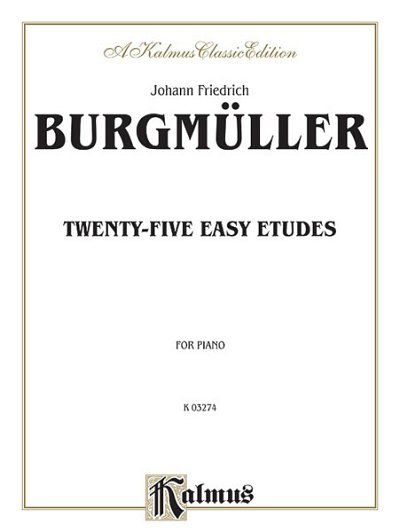 F. Burgmüller: Twenty-five Easy Etudes, Op. 100, Klav