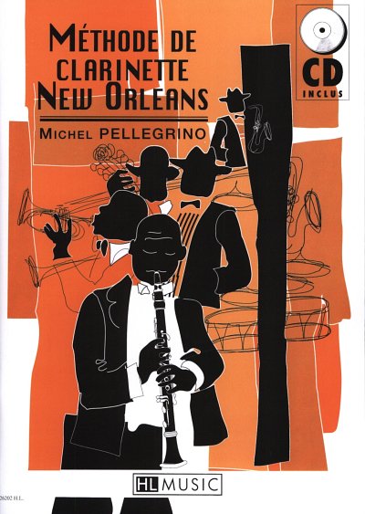 M. Pellegrino: Méthode de clarinette New Orleans, Klar (+CD)