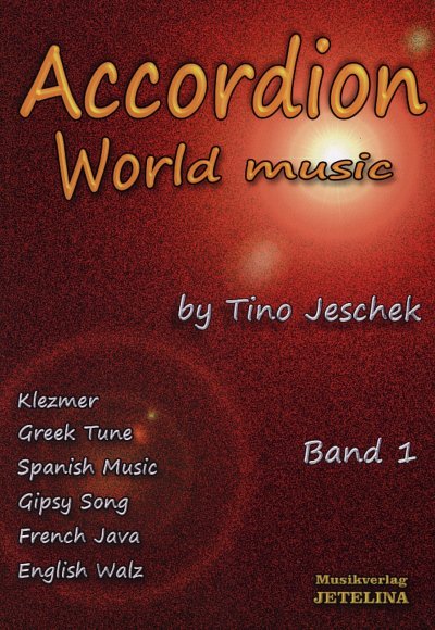 T. Jeschek: Accordion World Music 1