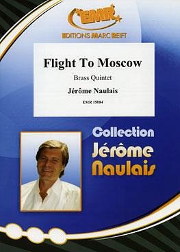 J. Naulais: Flight to Moscow, 5BlechBl (Pa+St)