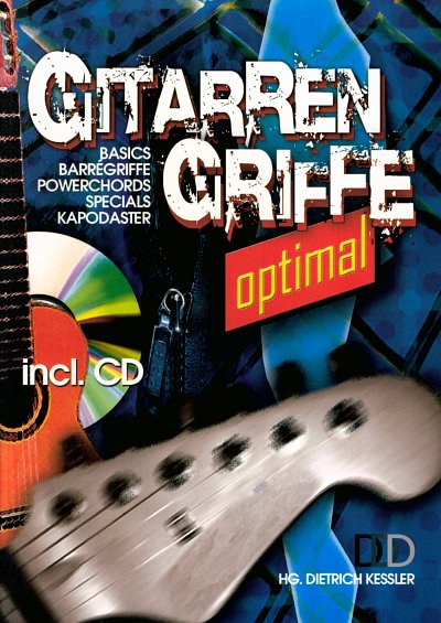 D. Kessler: Gitarrengriffe optimal, Git (+CD)