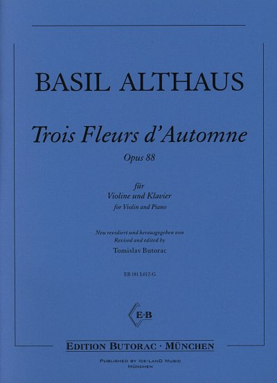 AQ: B.G. Althaus: Trois Fleurs d'Automne op. , VlKl (B-Ware)