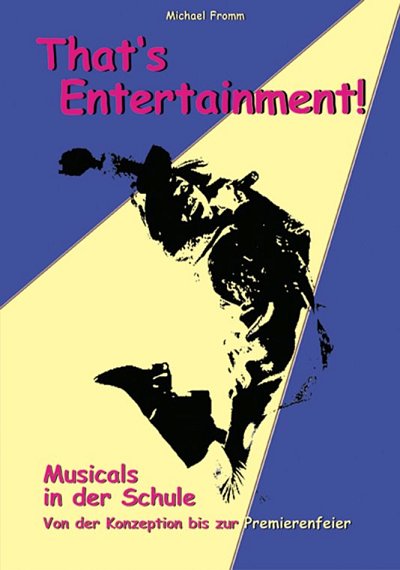 M. Fromm: That's Entertainment (Bu)