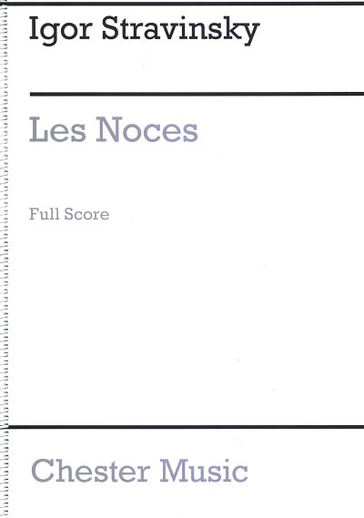 I. Stravinsky: Les Noces (1917-Full Score)