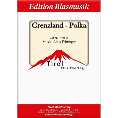 A. Fahringer: Grenzland-Polka, Blaso (Pa+St)