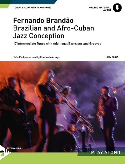 F. Brandão: Brazilian and Afro Cuban , Tsax/Ssax (+OnlAudio)