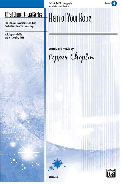 P. Choplin: Hem of Your Robe, Gch;Klav (Chpa)