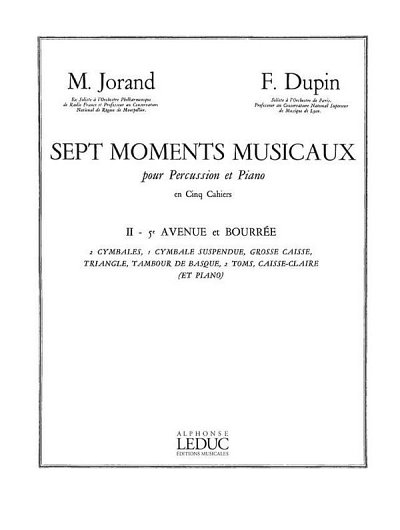 F. Dupin: 7 Moments musicaux 2 - 5e Avenue et Bourré (Part.)