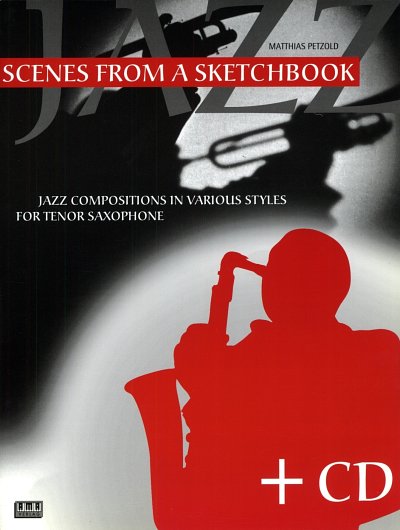 M. Petzold: Scenes from a Sketchbook, Tsax (+CD)