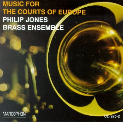 Philip Jones Brass Ensemble Music for the Courts of Eur (CD)
