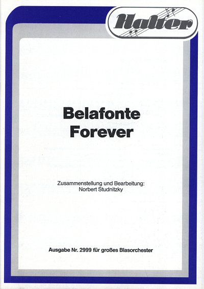 Harry Belafonte: Belafonte Forever - Potpourri