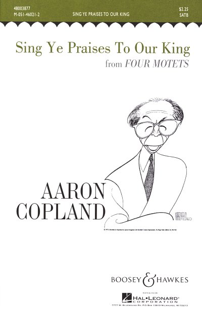 A. Copland: Sing Ye Praises To Our King