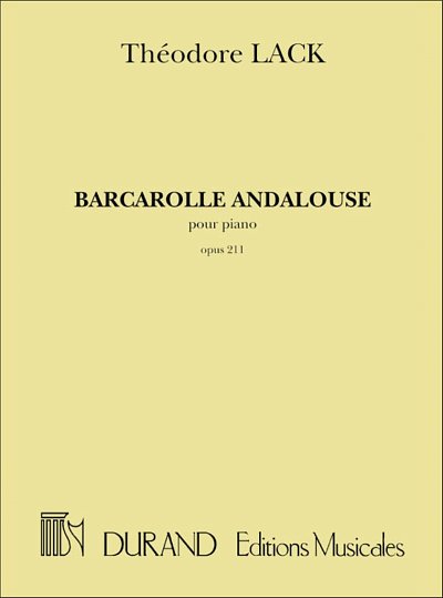 Barcarolle Andalouse, Opus 211 - Pour Piano , Klav