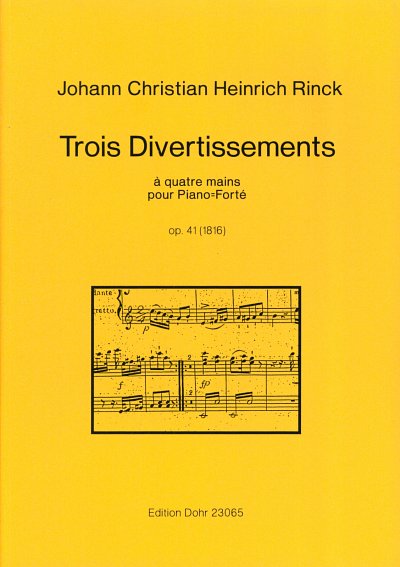 J.C.H. Rinck: Trois Divertissements op. 41, Klav4m (Part.)