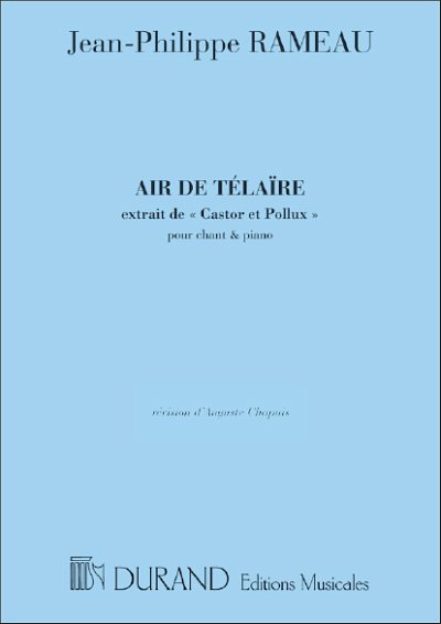 J.-P. Rameau: Air De Telaire.Castor.So , GesKlav
