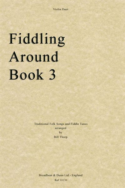 Fiddling Around Book 3, 2Vl (Bu)