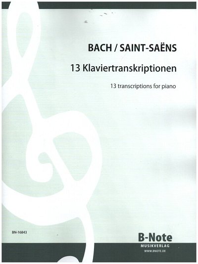 J.S. Bach: 13 Klaviertranskriptionen (Arr.Saint-Saëns), Klav