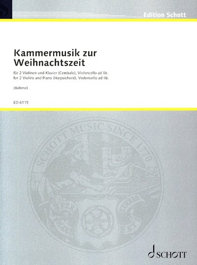 C. Böhme: Kammermusik zur Weihnachtszeit, 2VlKlav;Vc (Pa+St)