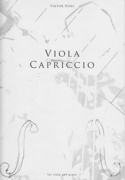 V. Hárs: Viola Capriccio, VaKlv (KlavpaSt)