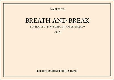 I. Fedele: Breath And Break (Part.)