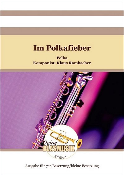 K. Rambacher: Im Polkafieber, Blech6Schl (Dir+St)