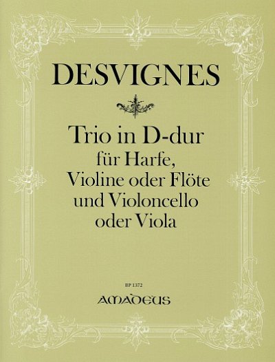 V.F. Desvignes: Trio D-Dur, Fl/VlVc/VHrf (Pa+St)
