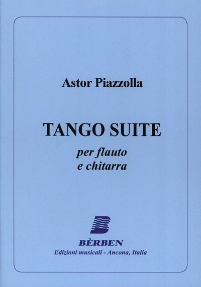 A. Piazzolla: Tango Suite, FlGit (Part.)