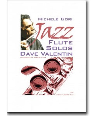 Jazz Flute Solos - Dave Valentin, Fl