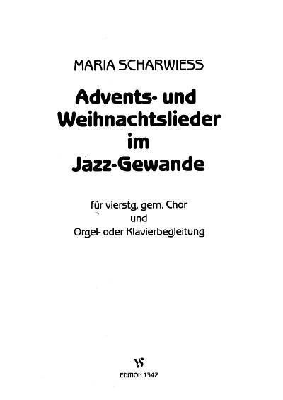 M. Scharwiess: Advents- und Weihnachtslieder im Jazz-Gewande