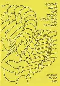 M. Criswick: Guitar Tutor for Young Children, Git