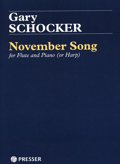 G. Schocker: November Song, FlKlav/Hrf (KlavpaSt)
