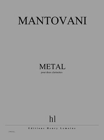 B. Mantovani: METAL, 2Klar (Sppa)