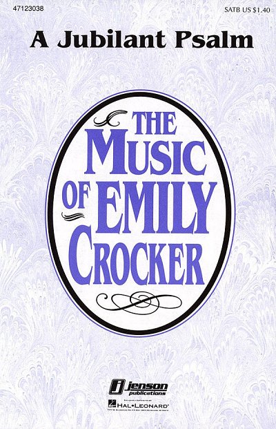 E. Crocker: A Jubilant Psalm