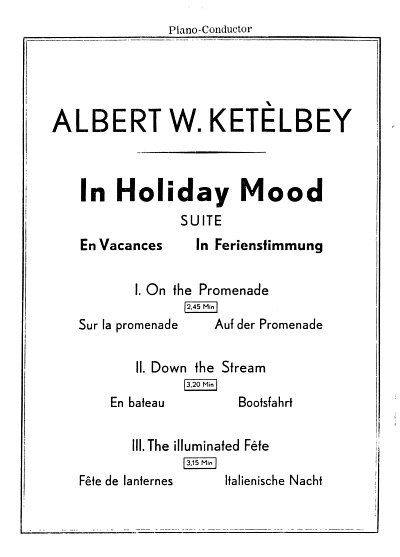 A. Ketèlbey: In Holiday Mood Suite In Ferienstimmung
